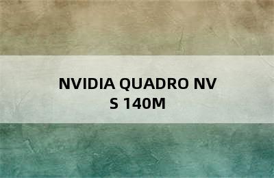 NVIDIA QUADRO NVS 140M